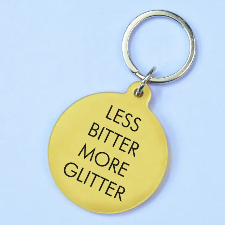 Less Bitter More Glitter Keytag Key Ring by Flamingo Candles.