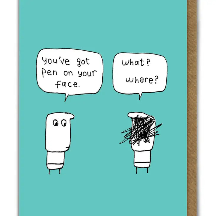 Pen On Your Face Doodle Greetings Card